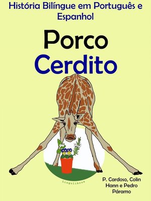 cover image of História Bilíngue em Português e Espanhol